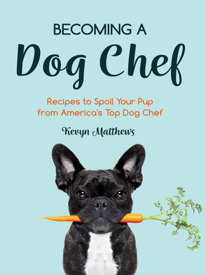 cover image of Becoming a Dog Chef